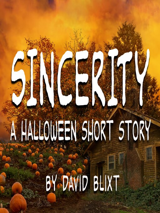 Title details for Sincerity by David Blixt - Available